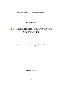 Ýer işlerinde ulanylýan maşynlar
